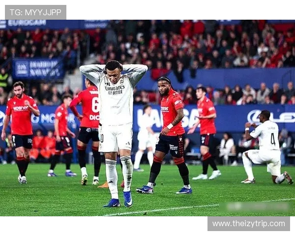 姆巴佩加盟后，皇马进攻体系混乱加剧，战术磨合问题逐步显现