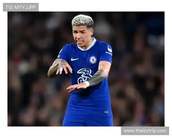 恩佐中场核心潜力与天花板解析 恩佐中场核心潜力与天花板解析